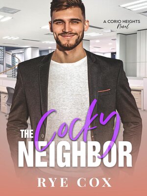 cover image of The Cocky Neighbor
